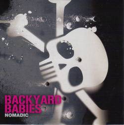 Backyard Babies : Nomadic (Promo)